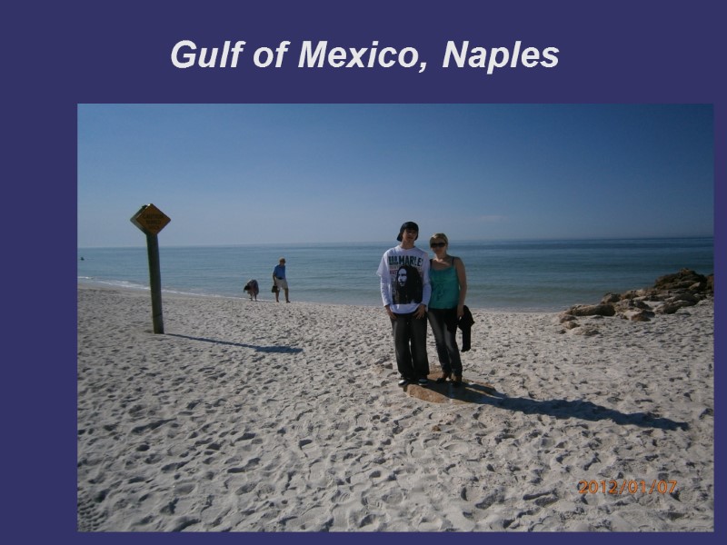 Gulf of Mexico, Naples